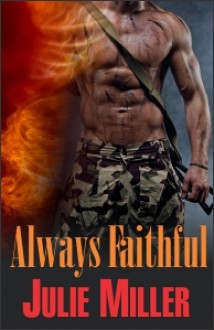 Always Faithful - Julie Miller