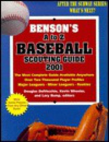 A to Z Professional Scouting Guide - John Benson, Kevin Wheeler, Douglas Delvecchio, Lary Bump