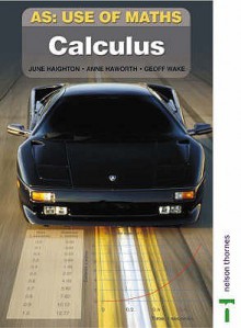 AS Use of Maths - Calculus: Modelling with Calculus - June Haighton