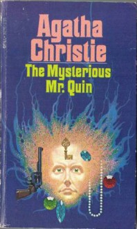 The Mysterious Mr. Quin - Agatha Christie