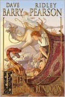 Peter and the Secret of Rundoon (Starcatchers Series #3) - Dave Barry, Ridley Pearson, Greg Call