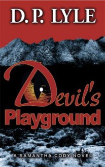 Devil's Playground - Douglas P. Lyle