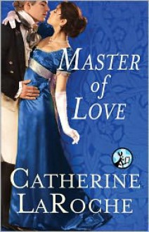 Master of Love - Catherine LaRoche