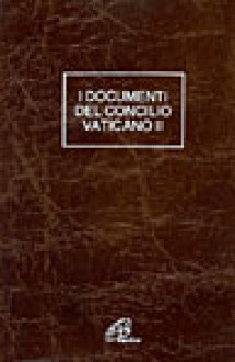 I documenti del Concilio Vaticano II - Various