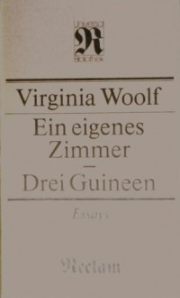 eigenes Zimmer.: Drei Guineen : Essays - Virginia Woolf