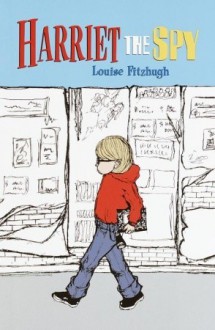 Harriet the Spy - Louise Fitzhugh