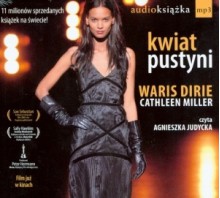 Kwiat pustyni - Waris Dirie, Cathleen Miller