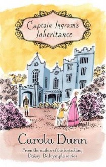 Captain Ingram's Inheritance - Carola Dunn