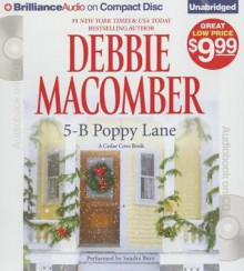 5-B Poppy Lane - Debbie Macomber, Sandra Burr