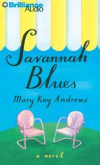 Savannah Blues (Abriged Audio CD) - Susan Ericksen, Mary Kay Andrews