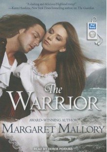 The Warrior - Margaret Mallory, Derek Perkins