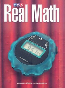 Real Math - Stephen S. Willoughby, Carl Bereiter, Peter Hilton