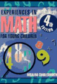 Experiences in Math for Young Children - Rosalind Charlesworth