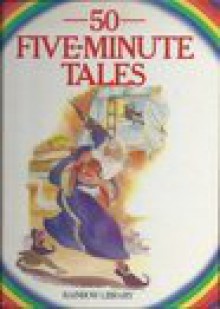 50 Five-Minute Tales - Jane Carruth