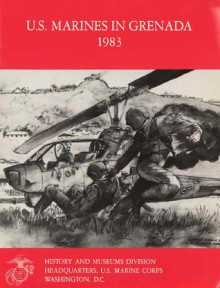 U.S. Marines In Grenada 1983 - Ronald H. Spector