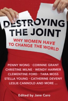 Destroying The Joint - Jane Caro