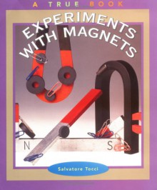 Experiments with Magnets - Salvatore Tocci