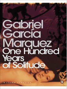 One Hundred Years of Solitude - Gregory Rabassa, Gabriel García Márquez