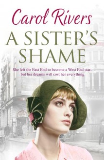 A Sister's Shame - Carol Rivers