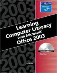 Learning Series (DDC): Learning Computer Literacy with Microsoft Office 2003 - Paul Wray