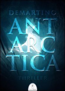 Antarctica - Mario De Martino