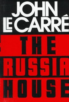 Russia House - John le Carré