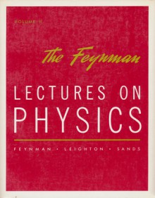 The Feynman Lectures On Physics - Richard P. Feynman