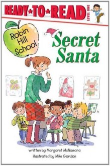 Secret Santa (Robin Hill School) - Margaret McNamara, Mike Gordon