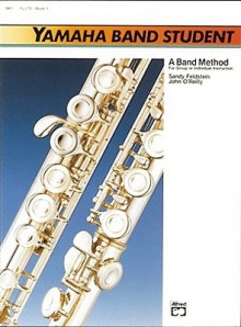 Yamaha Band Student, Bk 1: B-Flat Bass Clarinet - Sandy Feldstein, John O'Reilly