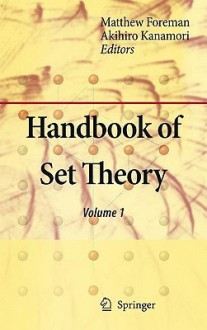 Handbook of Set Theory, 3-Volume Set - Matthew Foreman, Akihiro Kanamori