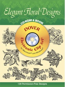 Elegant Floral Designs CD-ROM and Book - Dover Publications Inc.