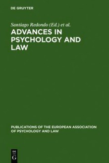 Advances in Psychology and Law - Santiago Redondo