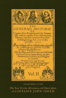 The Generall Historie of Virginia Vol 2 - Captain John Smith