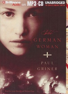 The German Woman - Paul Griner, Anne Flosnik and Michael Page