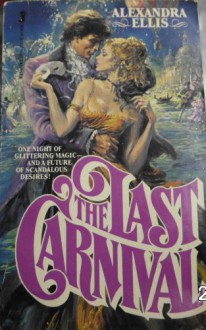 The Last Carnival - Alexandra Ellis