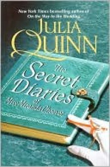 The Secret Diaries of Miss Miranda Cheever - Julia Quinn