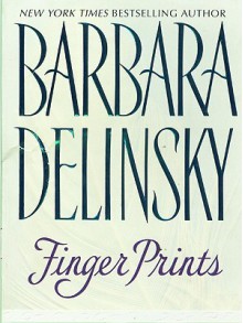 Finger Prints - Barbara Delinsky