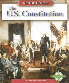 The U.S. Constitution - Jean Kinney Williams