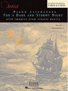 Piano Literature for a Dark and Stormy Night, Volume 1: With Imagery from Classic Poetry - Nancy Faber