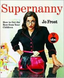 Supernanny - Jo Frost