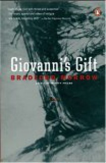 Giovanni's Gift - Bradford Morrow