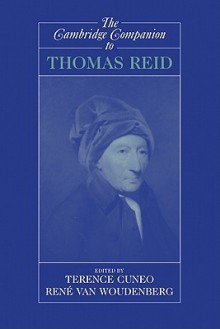 The Cambridge Companion To Thomas Reid - Terence Cuneo