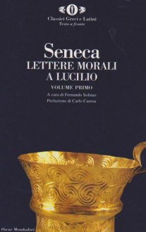 Lettere morali a Lucilio - Seneca