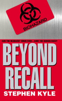 Beyond Recall - Stephen Kyle