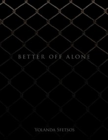 Better Off Alone - Yolanda Sfetsos