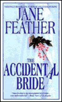 The Accidental Bride (Bride, Book 2) - Jane Feather