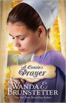 A Cousin's Prayer - Wanda E. Brunstetter