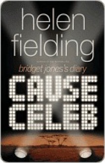 Cause Celeb - Helen Fielding