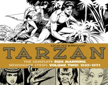 Tarzan: The Complete Russ Manning Newspaper Strips Volume 2 (1969-1971) - Russ Manning