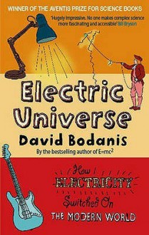 Electric Universe - David Bodanis